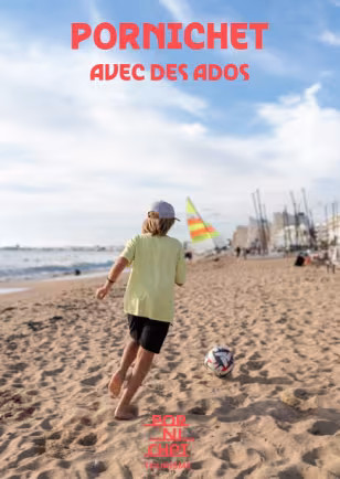 Pornichet avec des ados