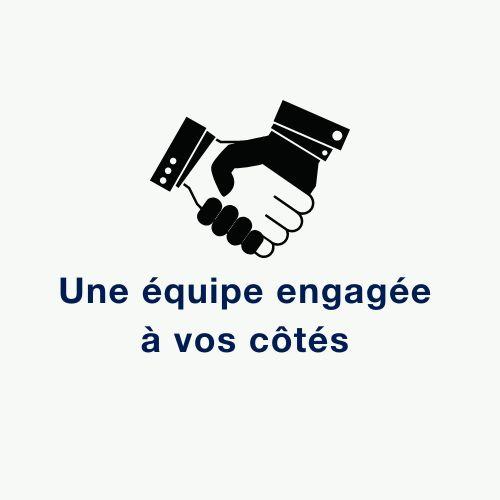 Une équipe engagée à vos côtés