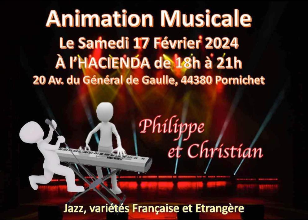 Animation musicale Jazz, variétés françaises et étrangères avec Christian et Philippe le samedi 17 février de 18h à 21h  
