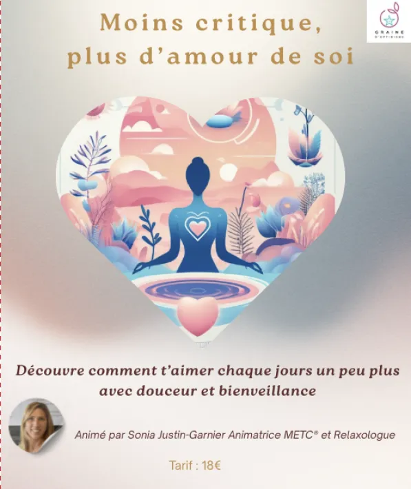 Atelier "L'amour de soi : moins de critique, plus d’amour"
