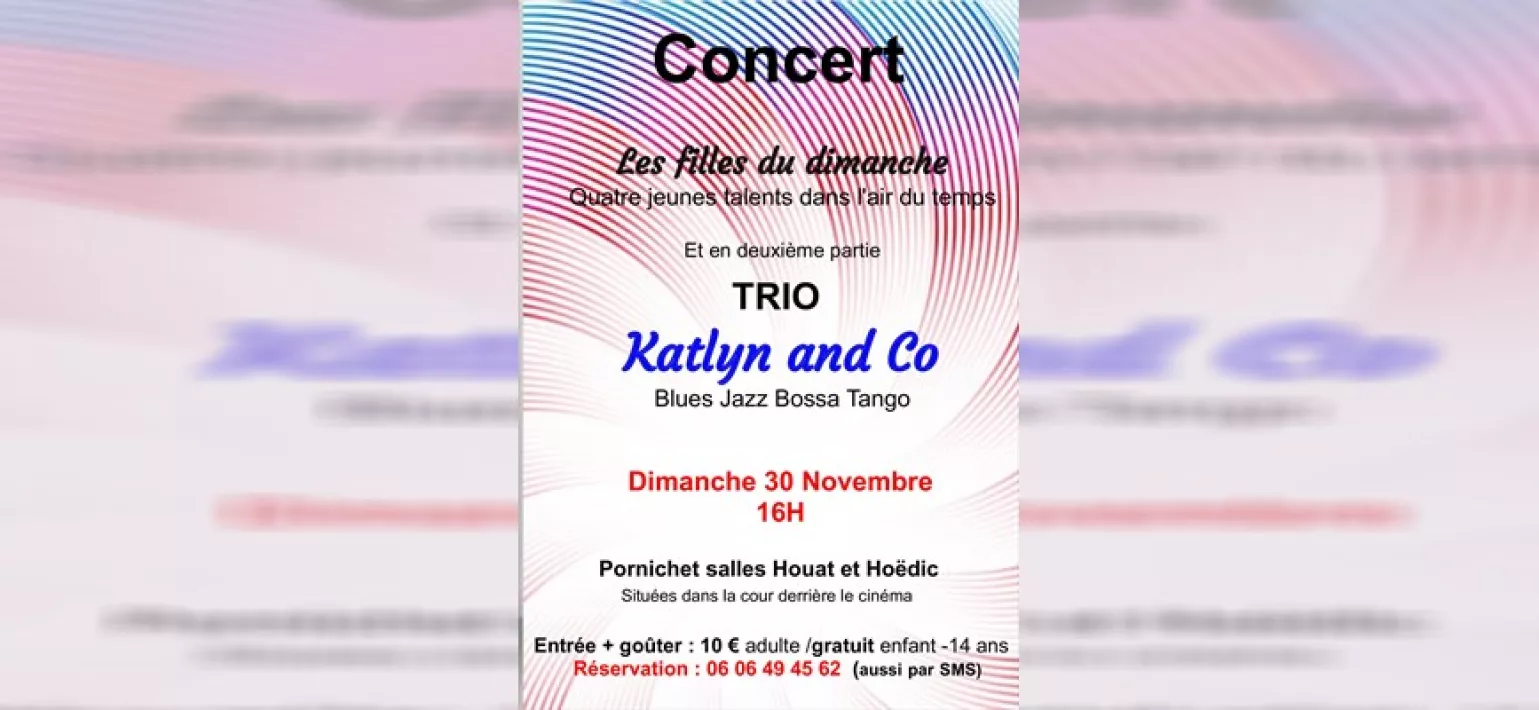 Concerts : « Les filles du dimanche » et « Katlyn and Co »