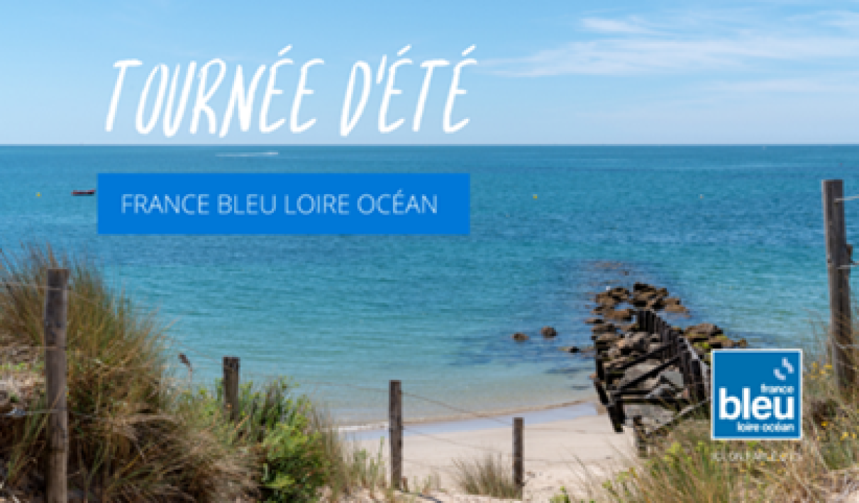 Tournée estivale de la radio  France Bleu Loire Océan Pornichet
